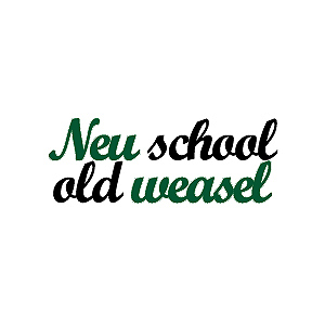 Neu School, Old Weasel