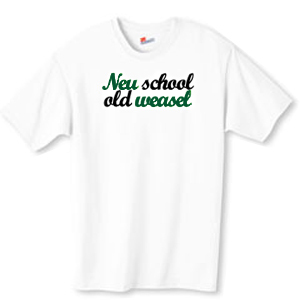 Neu School, Old Weasel shirt